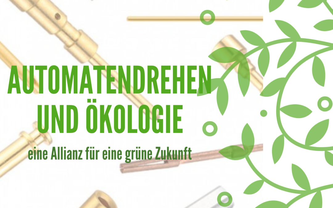 Automatendrehen und Ökologie: eine Allianz für eine grüne Zukunft
