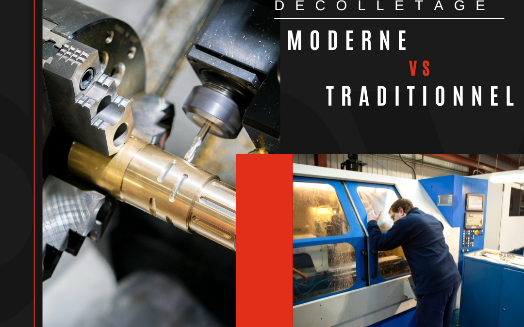 Le décolletage moderne vs traditionnel